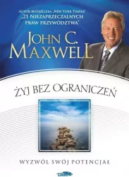 Żyj bez ograniczeń. Wyzwól swój potencjał