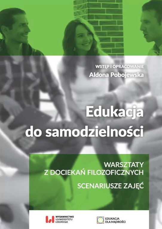 Edukacja do samodzielności. Warsztaty z dociekań.. - tantis.pl