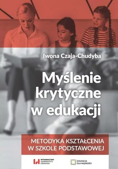 Myślenie krytyczne w edukacji - tantis.pl