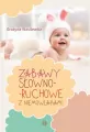 Zabawy słowno-ruchowe z niemowlakami - tantis.pl