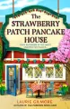 The Strawberry Patch Pancake House. Book 4 - tantis.pl