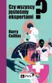 Czy wszyscy jesteśmy ekspertami? - tantis.pl