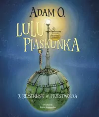 Lulu Piaskunka. Z Bezsennisk w przestworza - tantis.pl