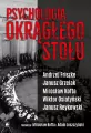 Psychologia Okrągłego Stołu - tantis.pl