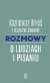 Rozmowy o ludziach i pisaniu - tantis.pl
