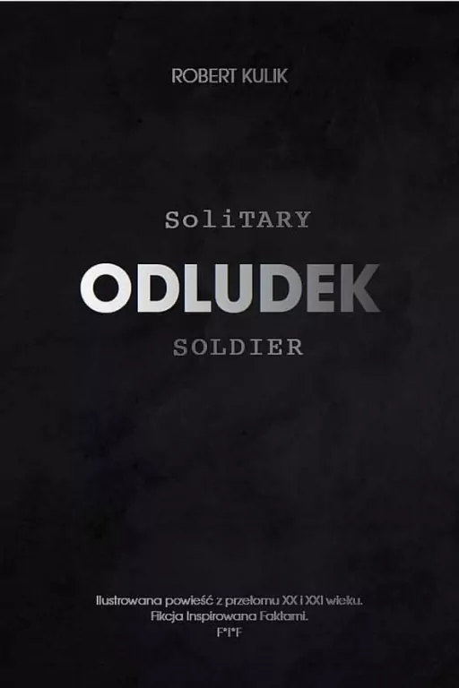 Odludek. Solitary soldier - tantis.pl