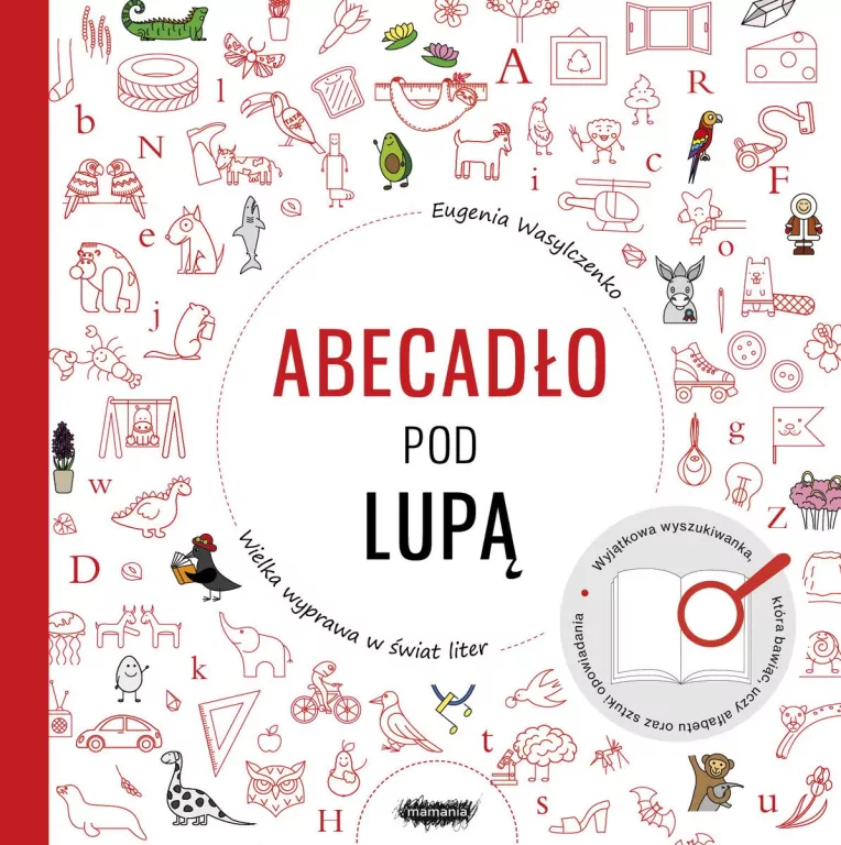 Abecadło pod lupą. Wielka wyprawa w świat liter - tantis.pl