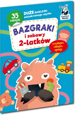 Kapitan Nauka. Bazgraki i zabawy 2-latków
