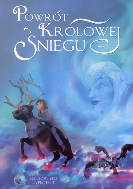 Powrót Królowej Śniegu + CD. Audiobook - tantis.pl