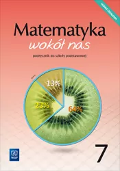Matematyka wokół nas 7. Podręcznik do szkoły podstawowej
