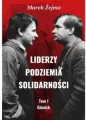Gdańsk. Liderzy podziemia Solidarności. Tom 1 - tantis.pl