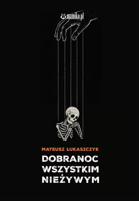 Dobranoc wszystkim nieżywym - tantis.pl