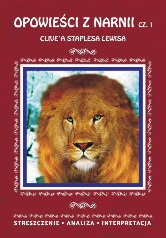 Opowieści z Narnii cz. 1 Clive'a Staplesa Lewisa - tantis.pl
