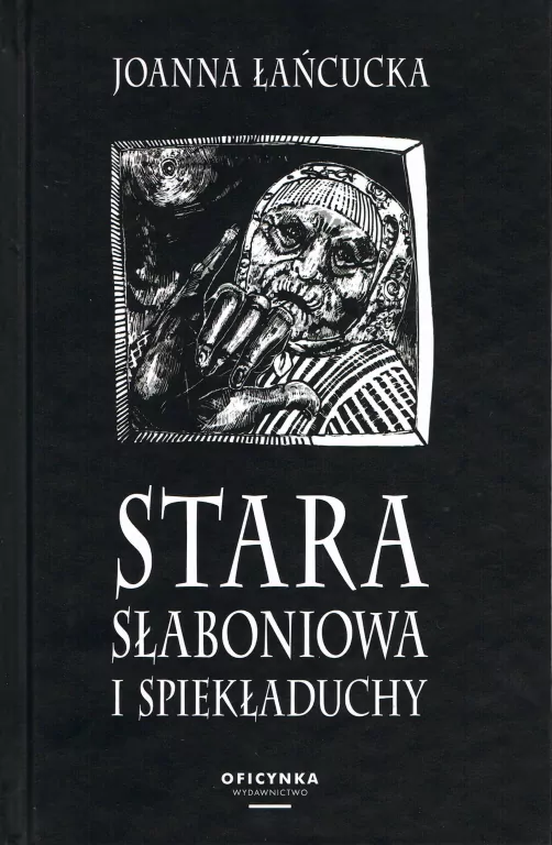 Stara Słaboniowa i spiekładuchy - tantis.pl