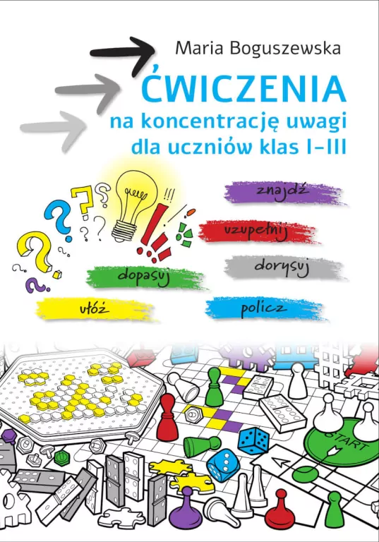 Ćwiczenia na koncentrację uwagi dla uczniów klas 1-3 - tantis.pl