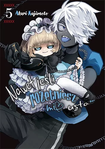 Nawet jeśli rozetniesz mi usta... Tom 5 - tantis.pl