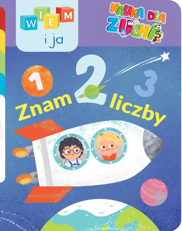 Wiem i ja!. Nauka dla zucha cz. 2 Znam liczby - tantis.pl