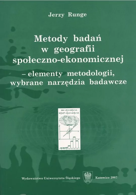 Metody badań w geografii społeczno-ekonomicznej - elementy metodologii, wybrane narzędzia badawcze - tantis.pl