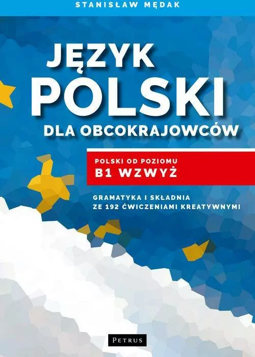 Język polski dla obcokrajowców. Poziom od B1 - tantis.pl