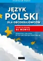 Język polski dla obcokrajowców. Poziom od B1 - tantis.pl
