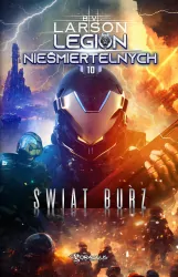 Świat Burz. Legion Nieśmiertelnych T.10