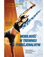Mobilność w treningu funkcjonalnym