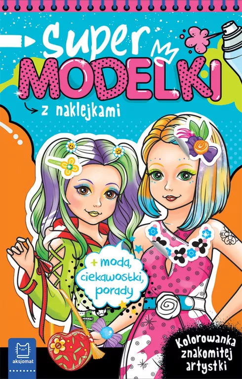 Supermodelki z naklejkami. Kolorowanka - tantis.pl