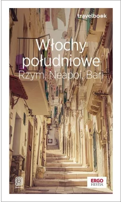Włochy południowe. Rzym, Neapol, Bari. Travelbook