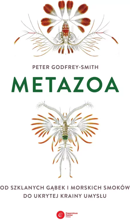 Metazoa. Od szklanych gąbek i morskich smoków do ukrytej krainy umysłu - tantis.pl