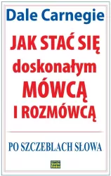 Jak stać się doskonałym mówcą i rozmówcą