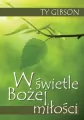 W świetle Bożej miłości - tantis.pl