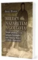 Między Nazaretem a Golgotą - tantis.pl