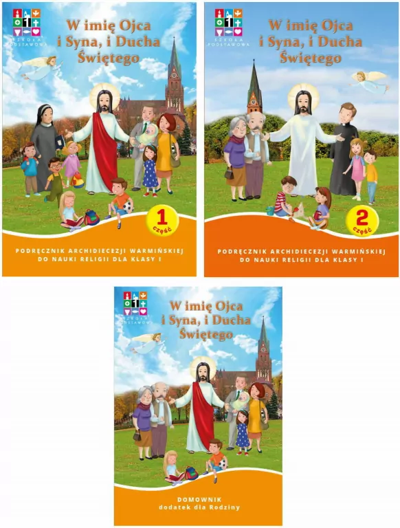 W imię Ojca i Syna, i Ducha Świętego 1. Pakiet: Podręcznik. Część 1-2/ Domownik. Religia. Klasa 1 - tantis.pl