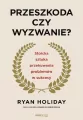 Przeszkoda czy wyzwanie? - tantis.pl