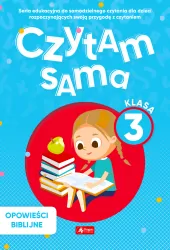 Czytam sama. Klasa 3. Opowieści biblijne