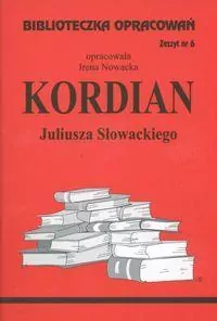 Kordian Juliusza Słowackiego. Biblioteczka opracowań. Zeszyt nr 6 - tantis.pl