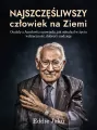 Najszczęśliwszy człowiek na Ziemi - tantis.pl