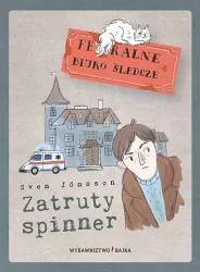 Zatruty spinner. Feralne Biuro Śledcze