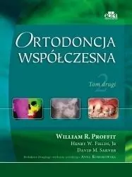 Ortodoncja współczesna. Tom 2 - tantis.pl