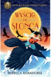 Wyścig do Słońca. Rick Riordan przedstawia