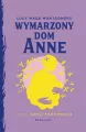 Wymarzony dom Anne. Tom 5 - tantis.pl