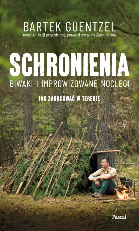 Schronienia. Biwaki i improwizowane noclegi - tantis.pl