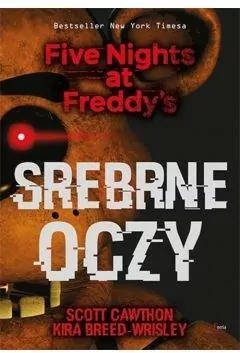 Srebrne oczy. Five Nights at Freddy's - tantis.pl