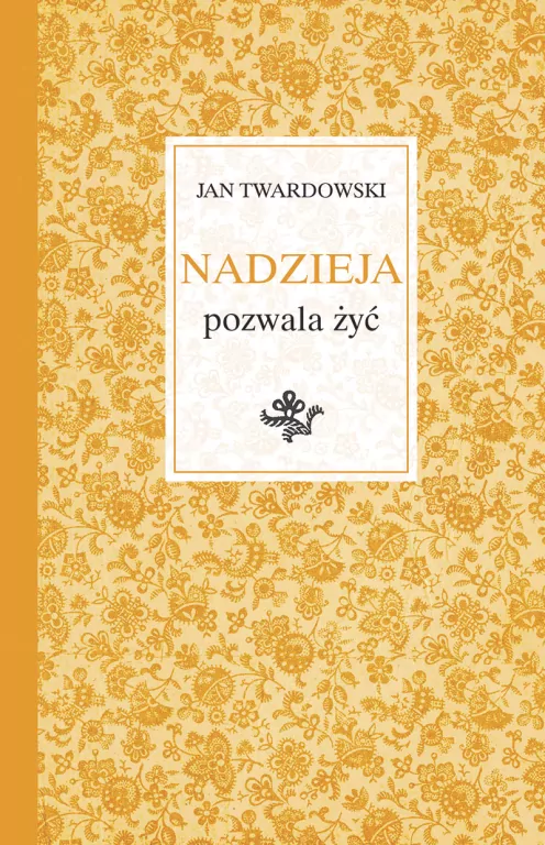Nadzieja pozwala żyć - tantis.pl