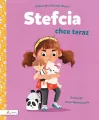 Stefcia chce teraz - tantis.pl
