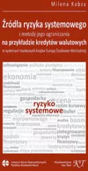 Źródła ryzyka systemowego i metody jego ograniczania