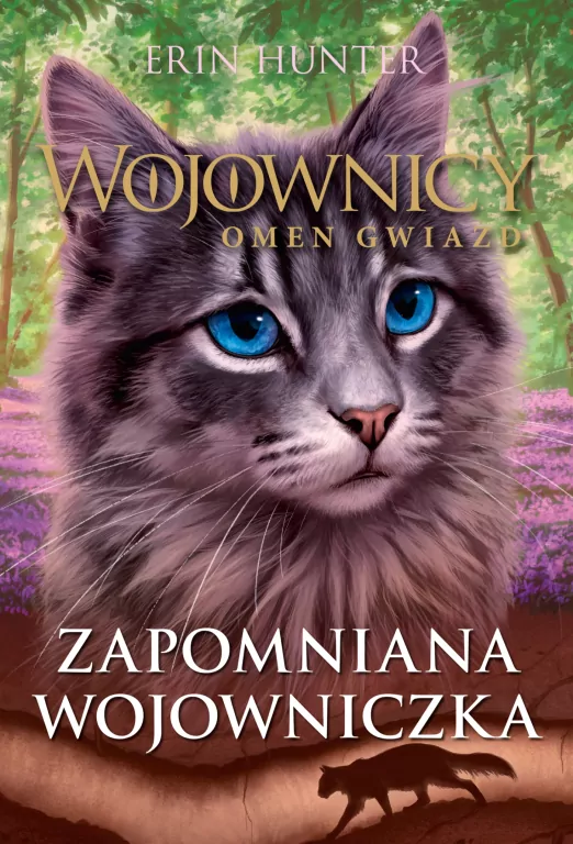 Zapomniana Wojowniczka. Wojownicy. Omen gwiazd. Tom 5 - tantis.pl