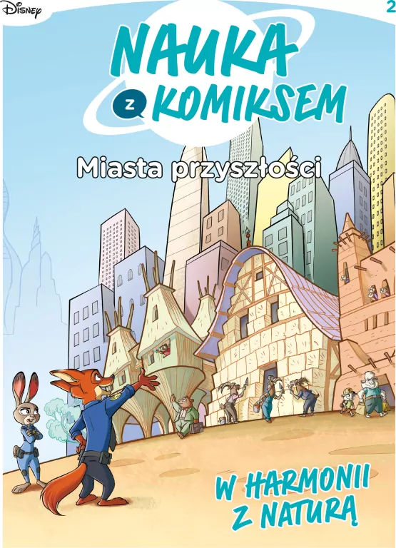 W harmonii z naturą.  Miasta przyszłości. Nauka z komiksem. Tom 2 - tantis.pl