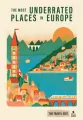 The Most Underrated Places in Europe - tantis.pl