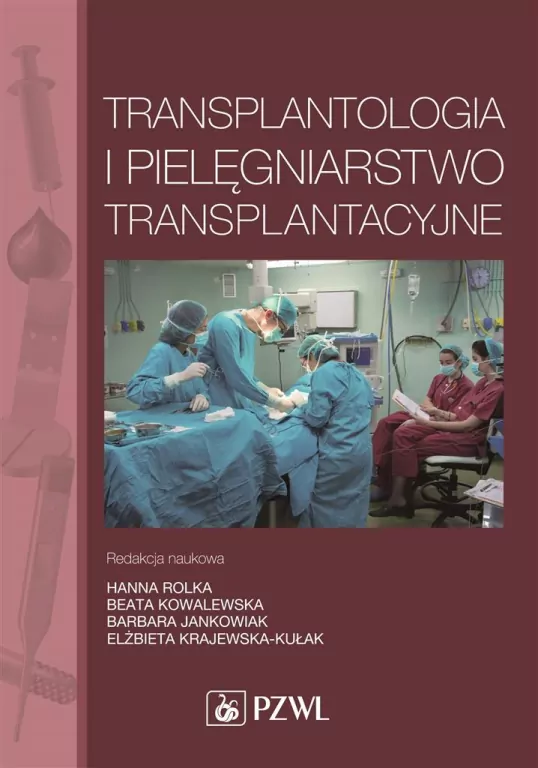 Transplantologia i pielęgniarstwo transplantacyjne - tantis.pl